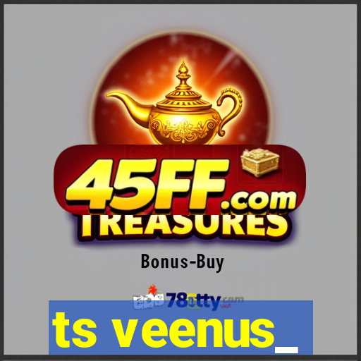ts veenus_